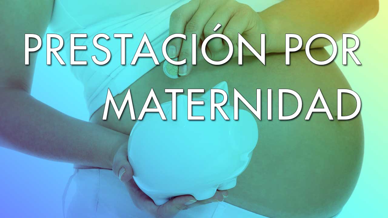 Prestación por maternidad